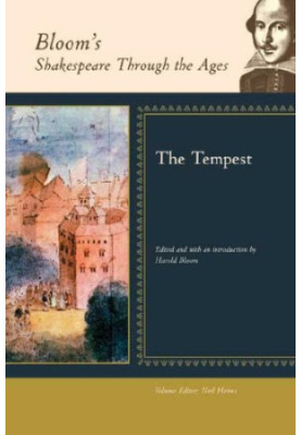 The Tempest (Bloom's Shakespeare Through the Ages)