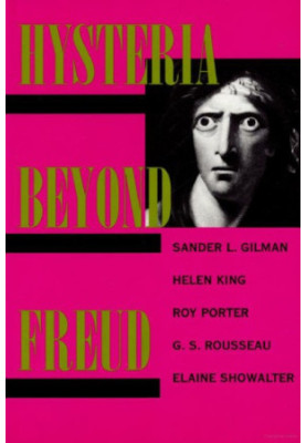 Hysteria Beyond Freud