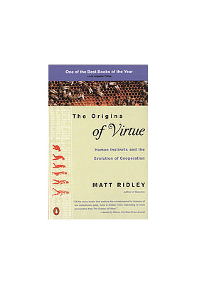 The origins of virtue : human instincts and the evolution of cooperation