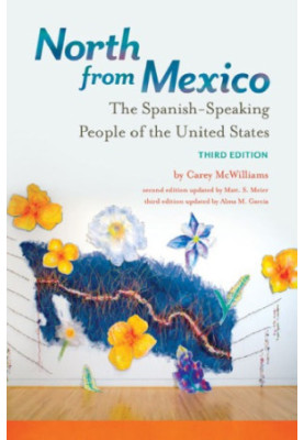 North from Mexico: the Spanish-speaking people of the United States