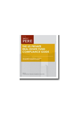 The US Private Real Estate Fund Compliance Guide
