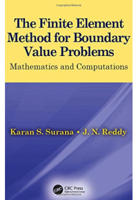 The finite element method for boundary value problems: mathematics and computations