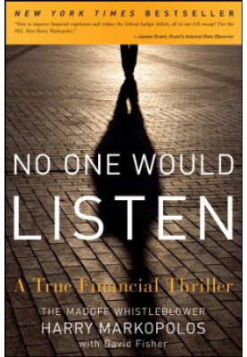 No One Would Listen · A True Financial Thriller