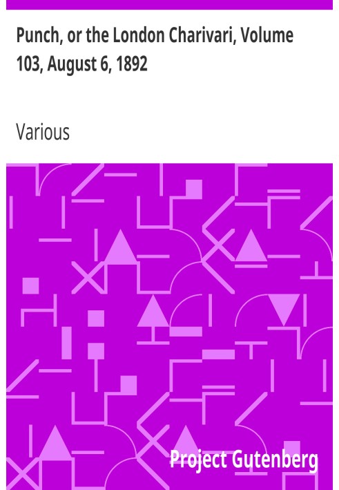 Панч, або Лондонський чаріварі, том 103, 6 серпня 1892 р