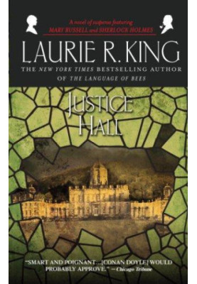 Justice Hall (Mary Russell 6)