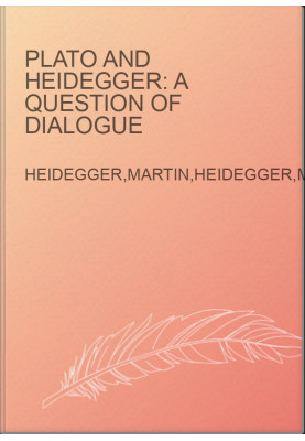 Plato and Heidegger: a question of dialogue