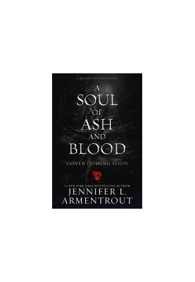 A Soul of Ash and Blood