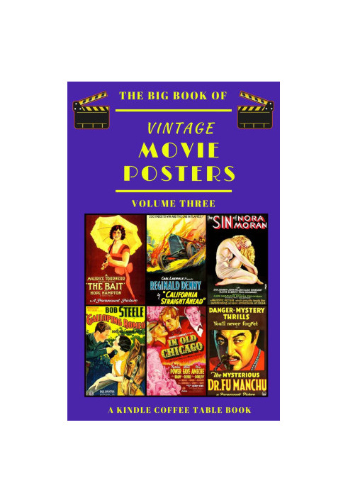 The Big Book of Vintage Movie Posters: Volume Three: A Kindle Coffee Table Book