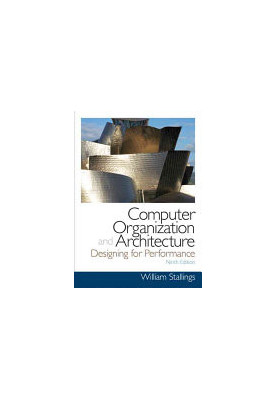 Computer Organization and Architecture: Designing for Performance