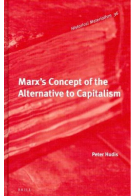 Marx's concept of the alternative to capitalism