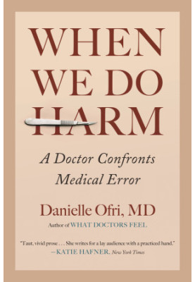 When We Do Harm