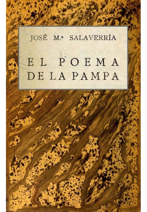 The poem of the Pampa: "Martín Fierro" and Spanish Creoleism