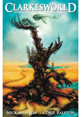 [Clarkesworld Magazine 33] • Clarkesworld Issue 33