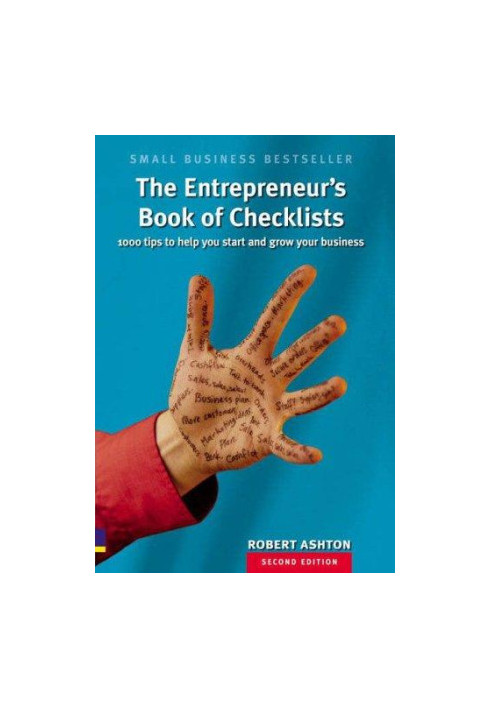 The Entrepreneur's Book of Checklists: 1000 Tips to Help You Start and Grow Your Business