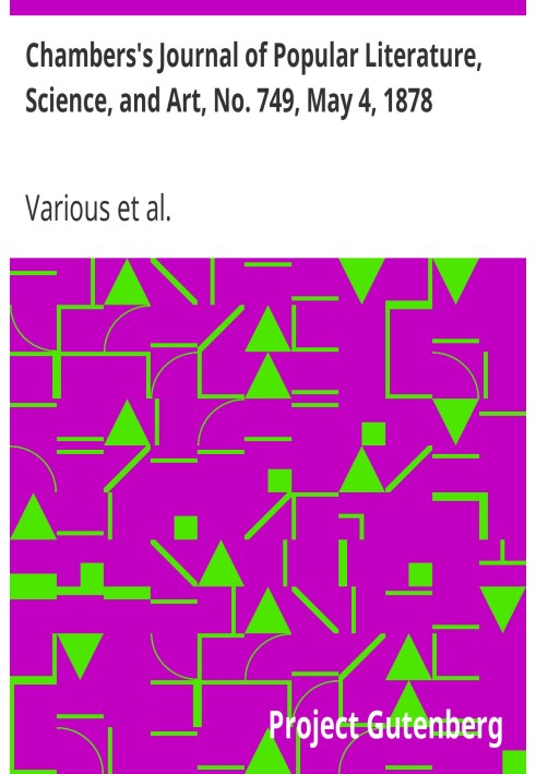 Журнал популярної літератури, науки та мистецтва Чемберса, № 749, 4 травня 1878 р.