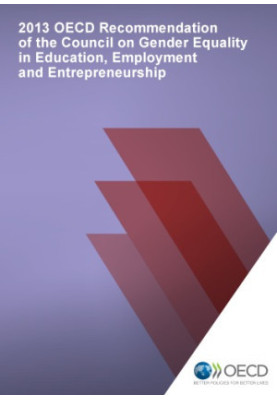 2013 OECD Recommendation of the Council on Gender Equality in Education, Employment and Entrepreneurship