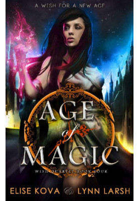 [Age of Magic: Wish Quartet 04] • Age of Magic