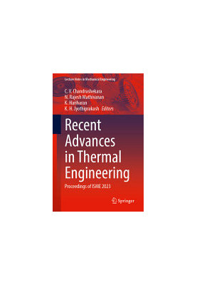 Recent Advances in Thermal Engineering: Proceedings of ISME 2023