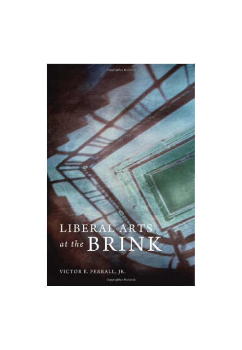 Liberal Arts at the Brink