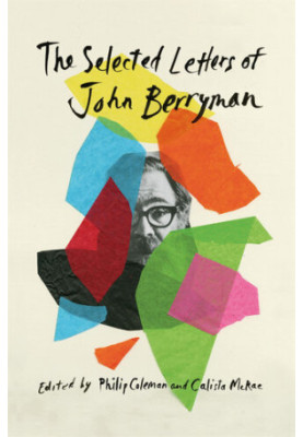 The Selected Letters of John Berryman