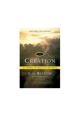 The creation : an appeal to save life on earth