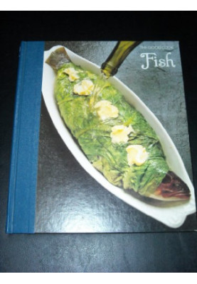 The Good Cook: Fish