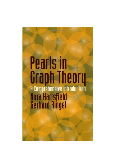 Pearls in Graph Theory: A Comprehensive Introduction