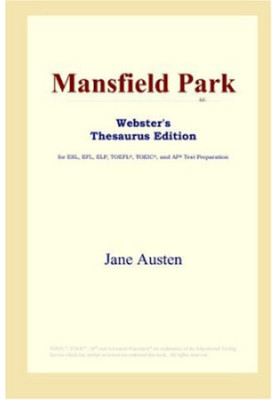 Mansfield Park (Webster's Thesaurus Edition)