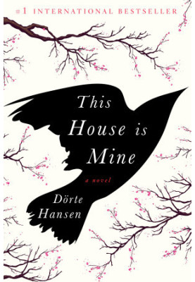 This House Is Mine: A Novel
