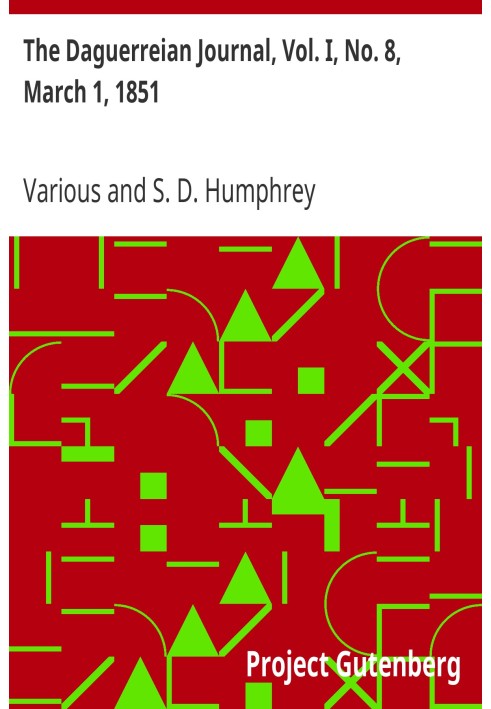 The Daguerreian Journal, Vol. I, № 8, 1 березня 1851 р