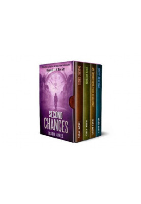 Second Chances - Time Bubble Series Box Set - Books 1-4