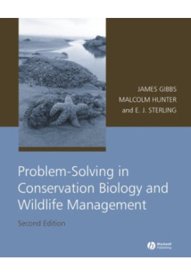Problem-Solving in Conservation Biology and Wildlife Management.