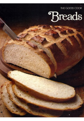 The Good Cook: Breads
