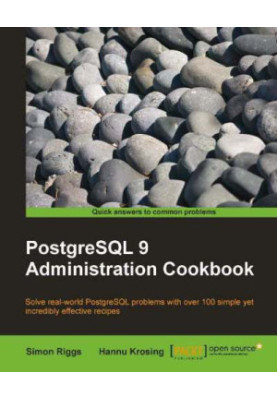 PostgreSQL 9 Admin Cookbook