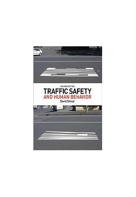 Traffic safety and human behavior