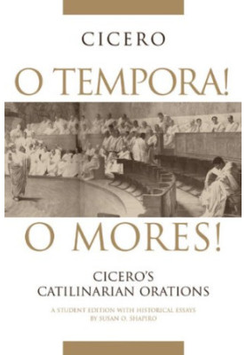 O Tempora! O Mores!