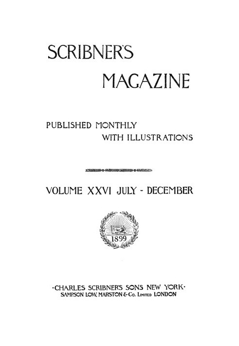 Журнал Scribner's, том 26, серпень 1899 р