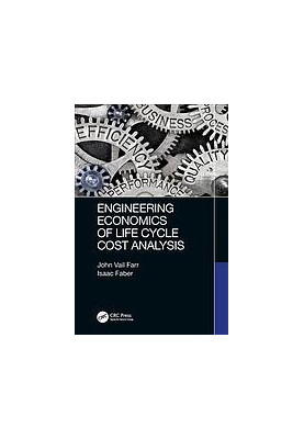 Engineering economics of life cycle cost analysis