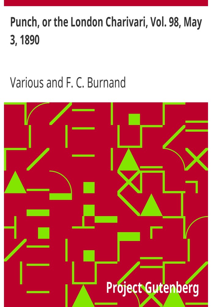 Панч, або Лондонський чаріварі, том. 98, 3 травня 1890 р.