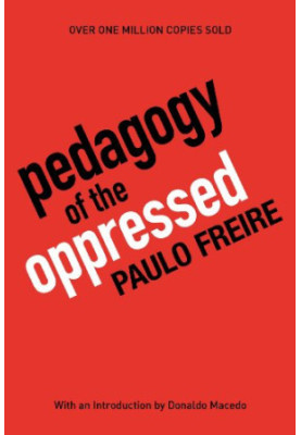 Pedagogy of the Oppressed, 30th Anniversary Edition