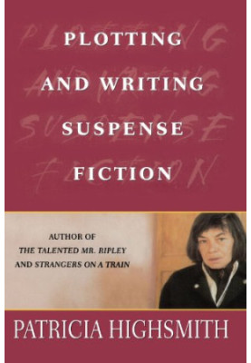 Plotting and Writing Suspense Fiction