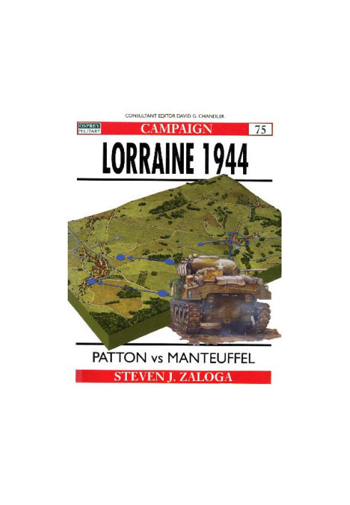 Lorraine 1944: Patton versus Manteuffel
