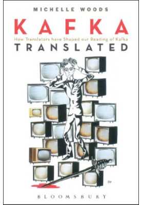 Kafka translated : how translators have shaped our reading of Kafka