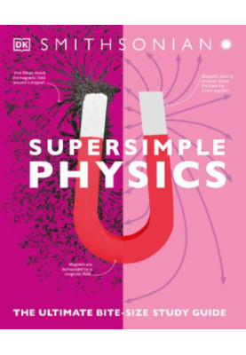 SuperSimple Physics: The Ultimate Bite-Size Study Guide
