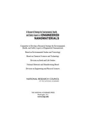 A Research Strategy for Environmental, Health, and Safety Aspects of Engineered Nanomaterials