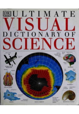 Ultimate Visual Dictionary of Science