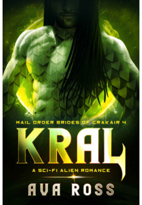 KRAL: (Mail-Order Brides of Crakair Book 4)