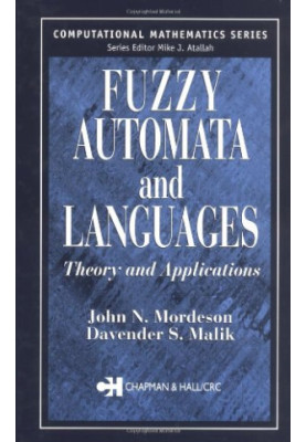 Fuzzy automata and languages: theory and applications