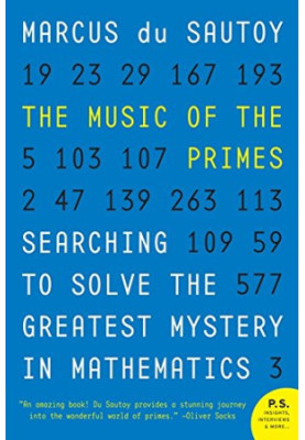 The Music of the Primes_Searching to Solve the Greatest Mystery in Mathematics