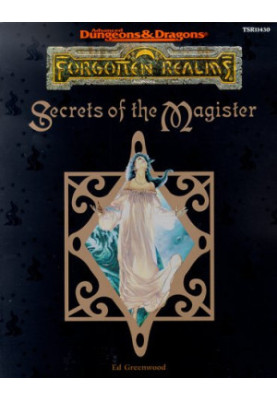 Secrets of the Magister (AD&D Fantasy Roleplaying, Forgotten Realms)